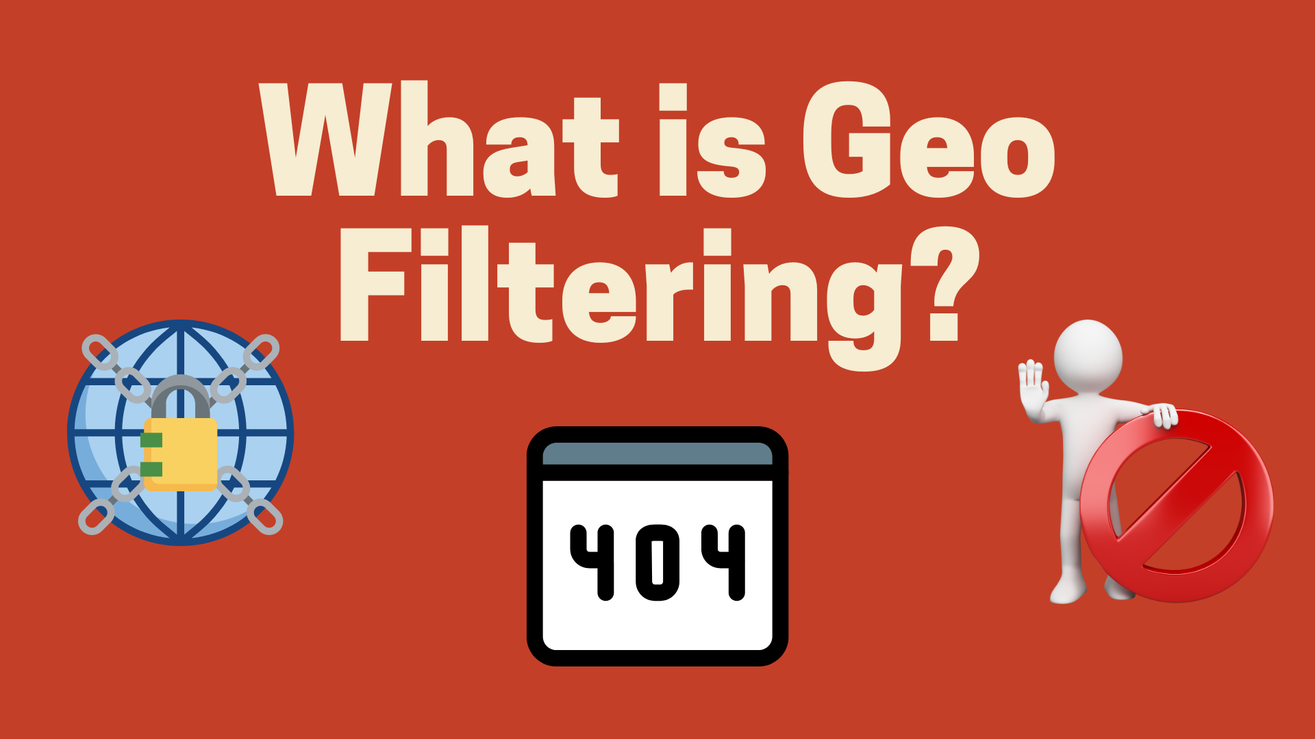 Geo Filtering: What Is It and What Are Its Advantages?